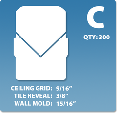 (C) Box 1 x 300 pcs | Grid: 9/16 | Reveal: 3/8 | Wall Mold: 15/16