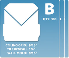 (B) Case 12 x 300 pcs | Grid: 9/16 | Reveal: 1/4 | Wall Mold: 9/16