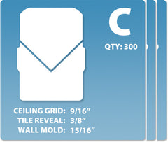 (C) Case 12 x 300 pcs | Grid: 9/16 | Reveal: 3/8 | Wall Mold: 15/16
